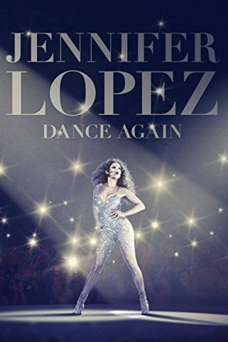 Jennifer Lopez: Dance Again Plakat