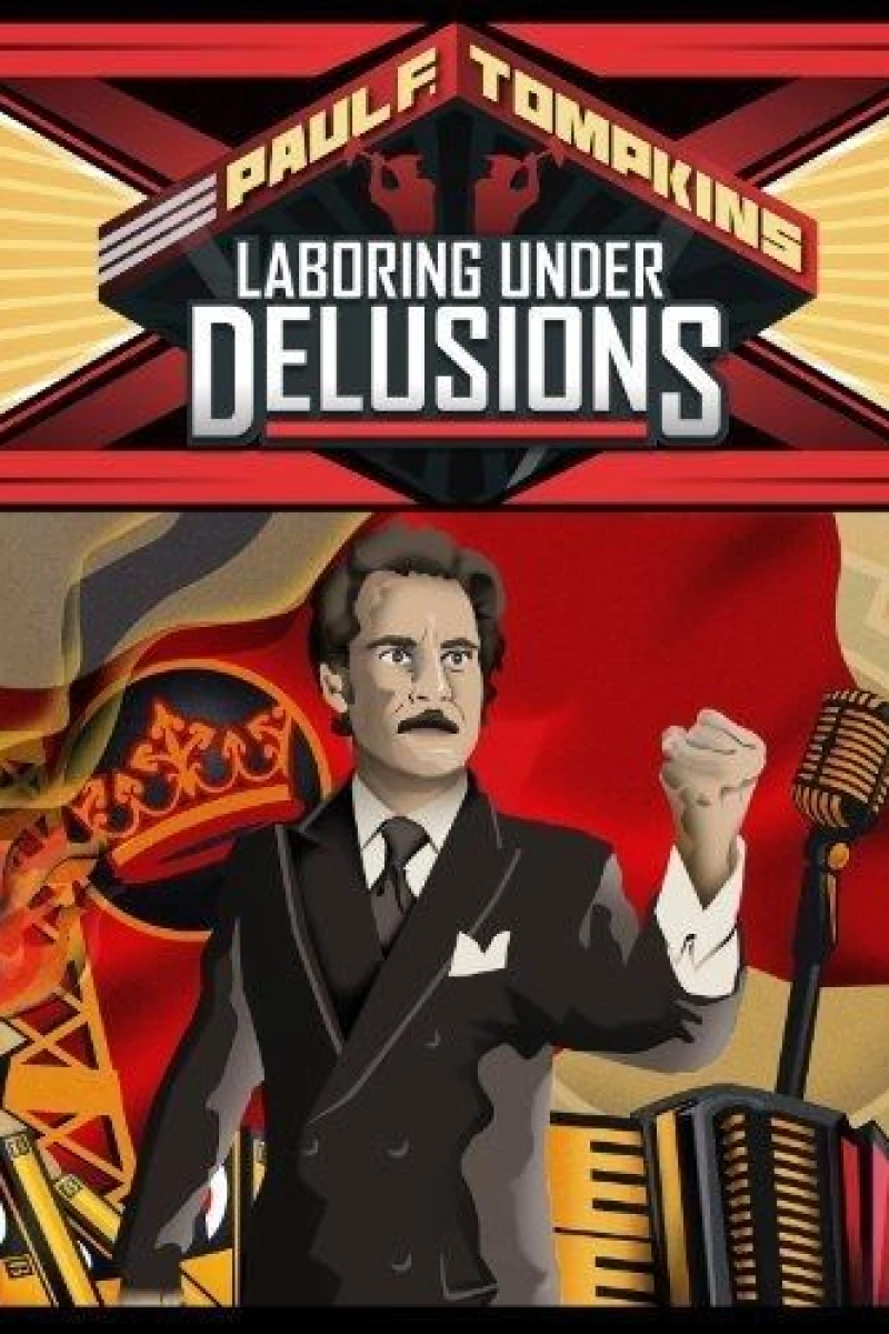 Paul F. Tompkins: Laboring Under Delusions Plakat