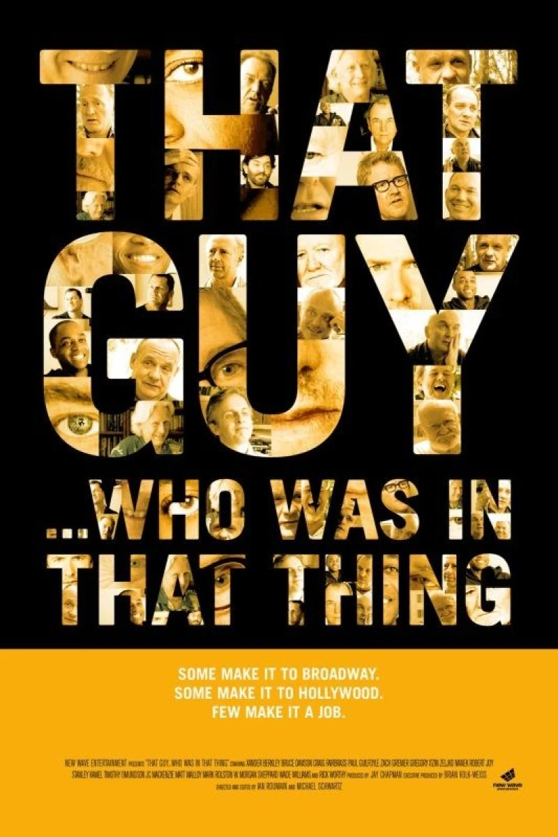 That Guy... Who Was in That Thing 1 Plakat