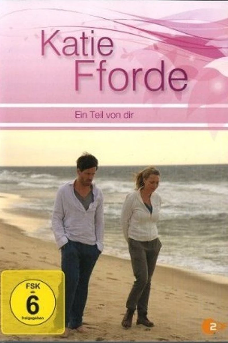 Katie Fforde: Ein Teil von dir Plakat