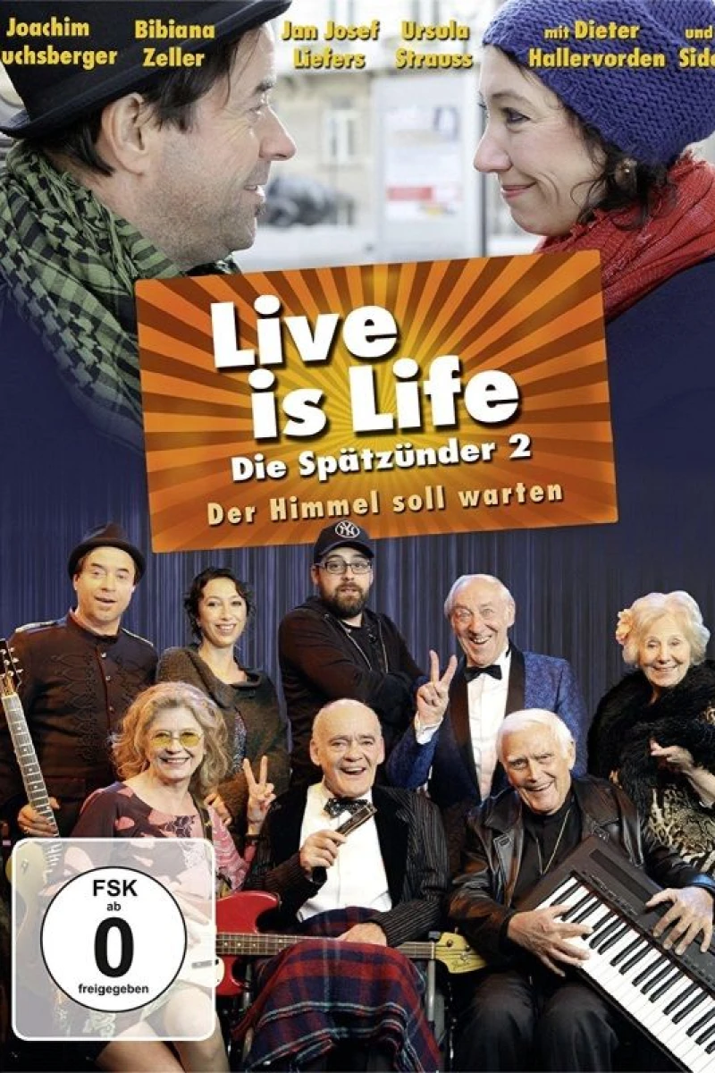 Live is Life - Der Himmel soll warten Plakat