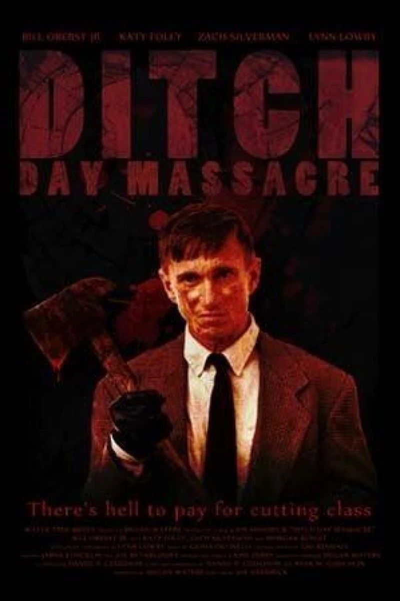 Ditch Day Massacre Plakat