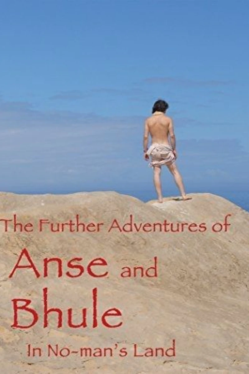 The Further Adventures of Anse and Bhule in No-man's Land Plakat