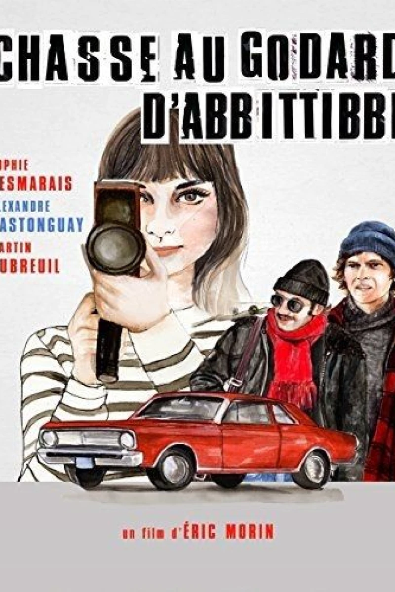 La Chasse au Godard d'Abbittibbi Plakat